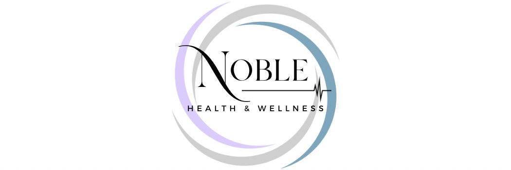 Noble Health and Wellness